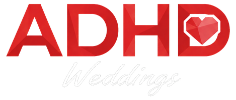ADHD Weddings